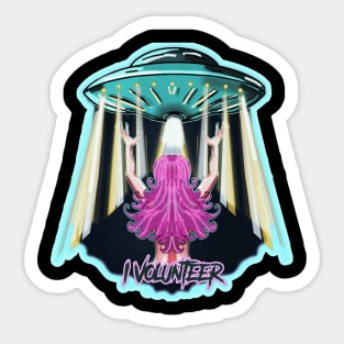 Beam me up, I volunteer Sticker